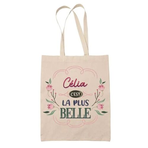 Tote Bag Célia la plus belle | Cadeau Fête des Mères Anniversaire Soeur Noël Tata Marraine Sac Cabas réutilisable