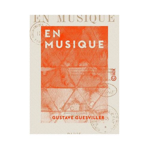 En Musique - Roman Contemporain