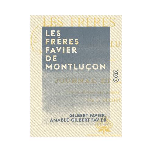 Les Frères Favier De Montluçon - Deux Volontaires De 1791