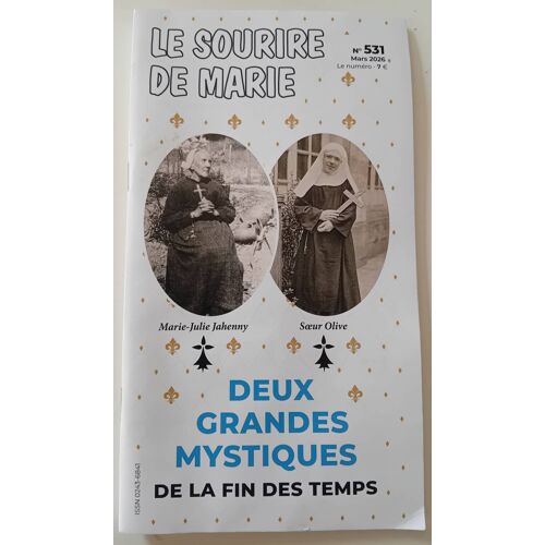 2 Grandes Mystiques De La Fin Des Temps: Marie Julie Jahenny Et S?ur Olive