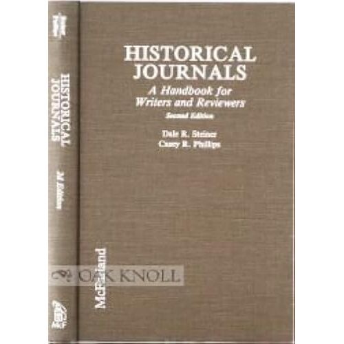 Historical Journals: A Handbook For Writers And Reviewers