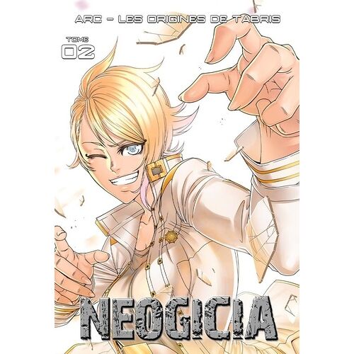 Néogicia - Tome 2 : Les Origines De Tabris
