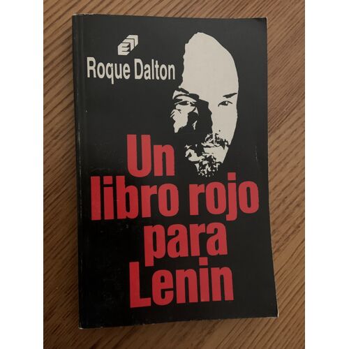 Un Libro Rojo Para Lenin.Roque Dalton .1986