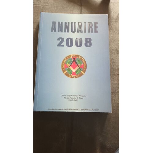 Annuaire 2008 Grande Loge Nationale Francaise