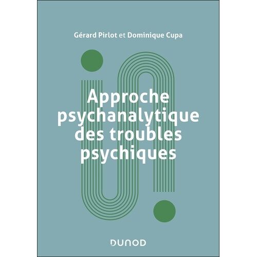 Approche Psychanalytique Des Troubles Psychiques