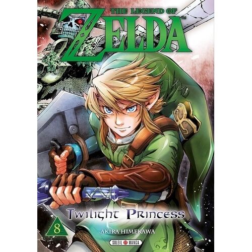 The Legend Of Zelda ? Twilight Princess - Tome 8