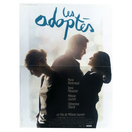 Les Adoptés - Véritable Affiche De Cinéma Pliée - Format 40x60 Cm - De & Avec Mélanie Laurent, Denis Ménochet, Marie Denarnaud, Audrey Lamy, Clémentine Célarié - 2011