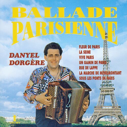 Ballade Parisienne Danyel Dorgere