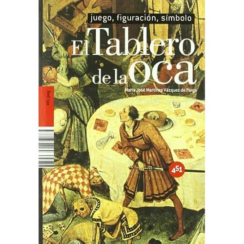 Martínez Vázquez De Parga, M: Tablero De La Oca