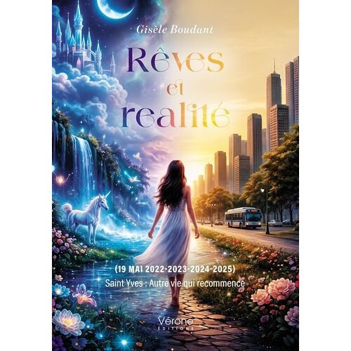 Rêves Et Realité (19 Mai 2022-2023-2024-2025) - Saint Yves : Autre Vie Qui Recommence