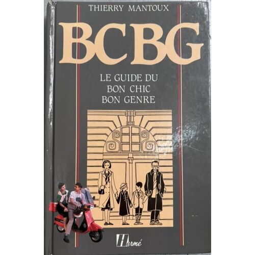 Bcbg Le Guide Du Bon Chic Bon Genre