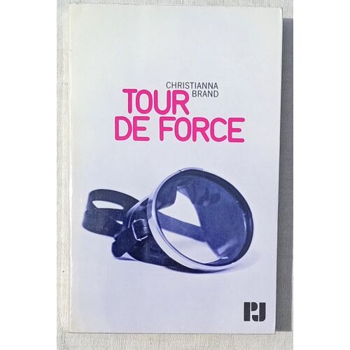 Christianna Brand, Tour De Force, Julliard, Collection P.J., 1971, Traduction De Maurice-Bernard Endrèbe