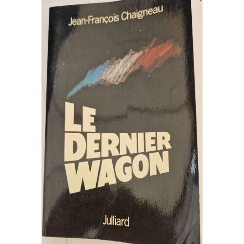 Le Dernier Wagon