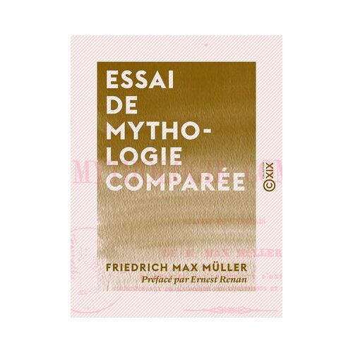 Essai De Mythologie Comparée