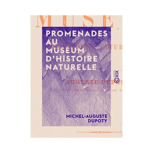 Promenades Au Muséum D'histoire Naturelle
