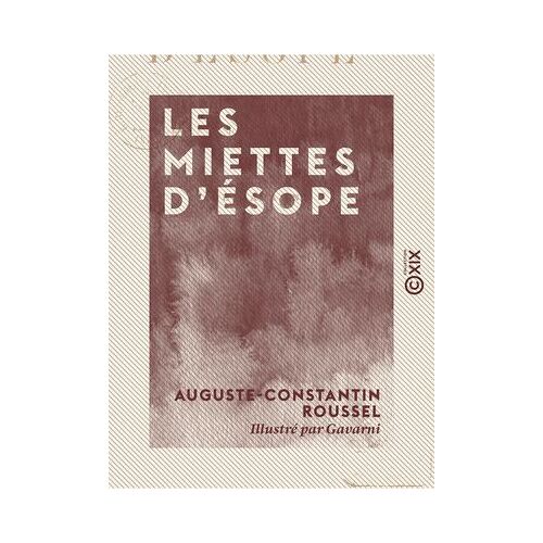 Les Miettes D'ésope - Fables
