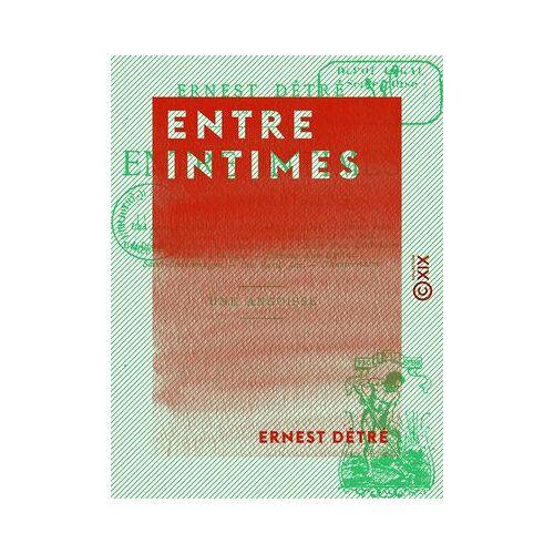 Entre Intimes - Contes Parisiens