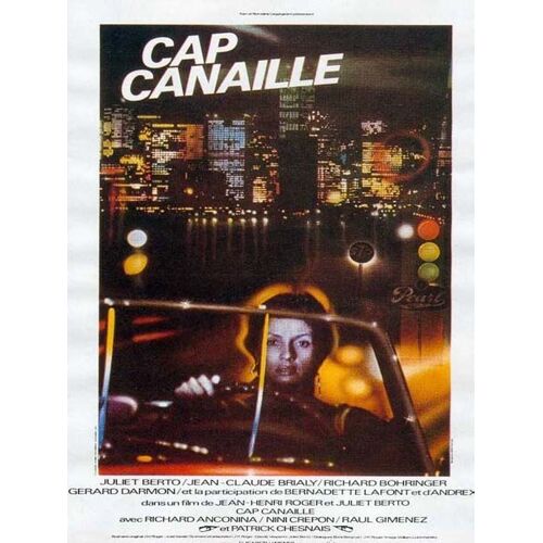 Cap Canaille - Véritable Affiche De Cinéma Pliée - Format 40x60 Cm - De & Avec Juliet Berto, Jean-Henri Roger Avec Richard Bohringer, Jean-Claude Brialy, Bernadette Lafont, Patrick Chesnais - 1983