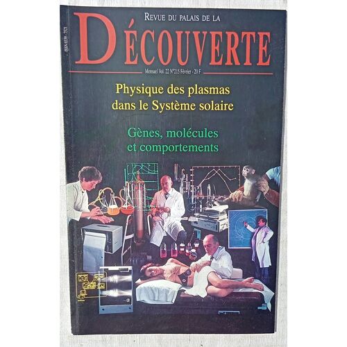 (Revue), Revue Du Palais De La Découverte, Vol 22, N°215, Février 1994 : Physique Des Plasmas Dans Le Système Solaire / Gènes, Molécules Et Comportement...