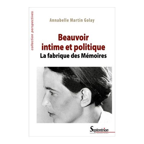 Beauvoir Intime Et Politique
