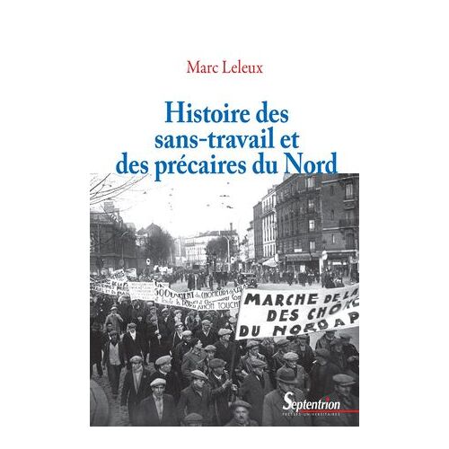 Histoire Des Sans-Travail Et Des Précaires Du Nord