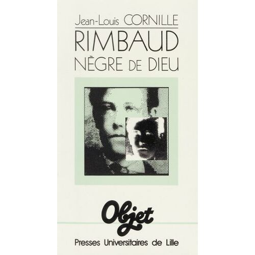 Rimbaud Nègre De Dieu