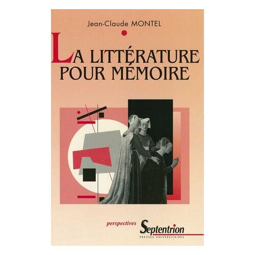 La Littérature Pour Mémoire