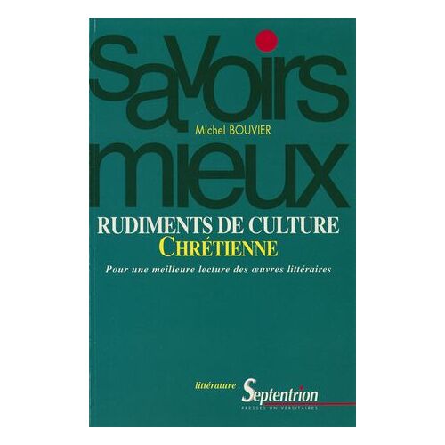 Rudiments De Culture Chrétienne