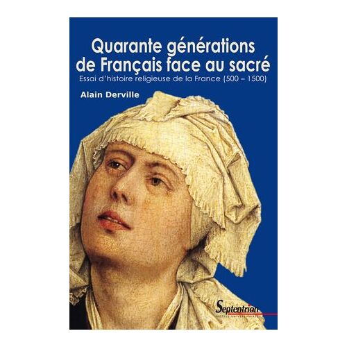 Quarante Générations De Français Face Au Sacré