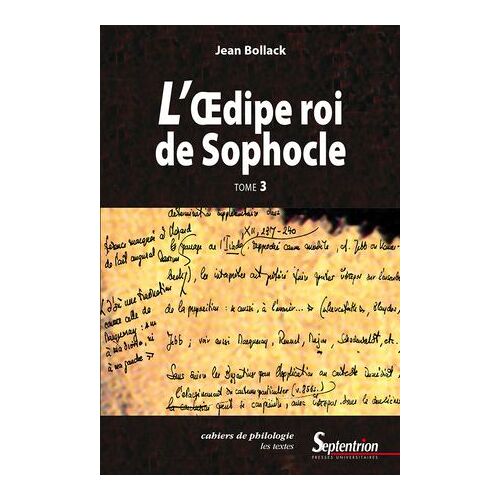 L'?dipe Roi De Sophocle. Tome 3