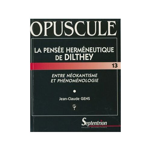 La Pensée Herméneutique De Dilthey