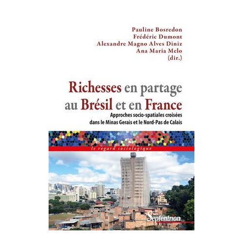 Richesses En Partage Au Brésil Et En France