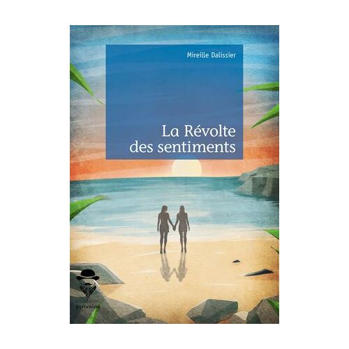La Révolte Des Sentiments
