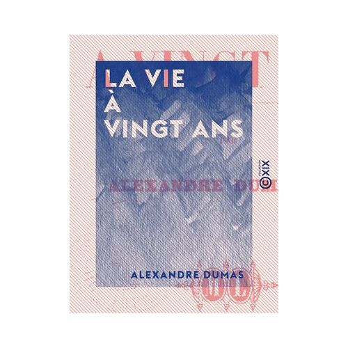 La Vie À Vingt Ans