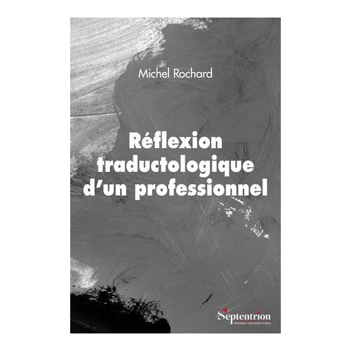 Réflexion Traductologique D'un Professionnel