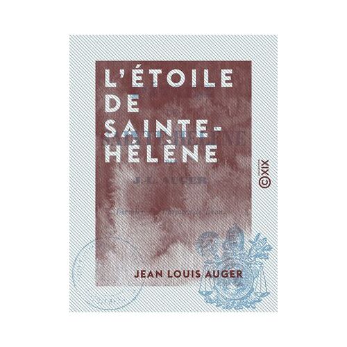 L'étoile De Sainte-Hélène