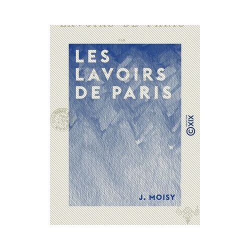 Les Lavoirs De Paris