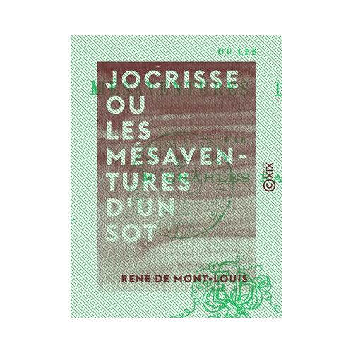 Jocrisse Ou Les Mésaventures D'un Sot