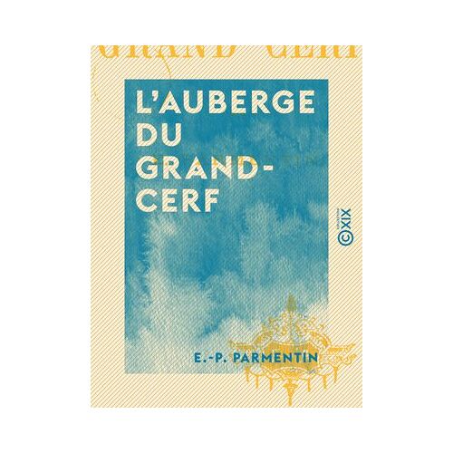 L'auberge Du Grand-Cerf