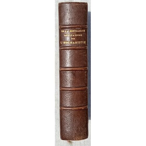 Mgr De La Bouillerie, Méditations Sur L'Eucharistie, Bray Et Retaux, Libraires-Éditeurs - Paris, 1879