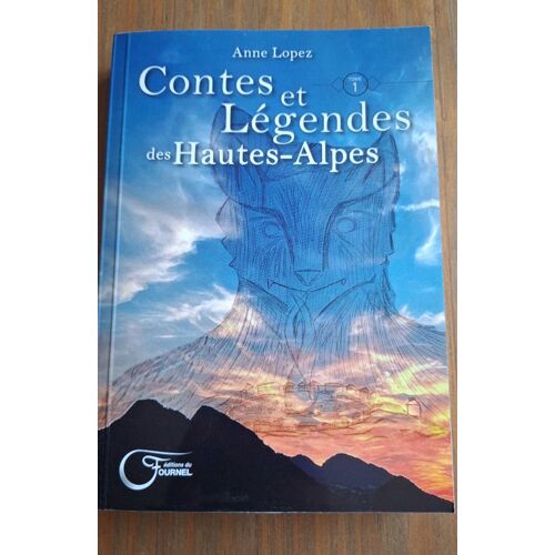 Contes Et Légendes Des Hautes-Alpes