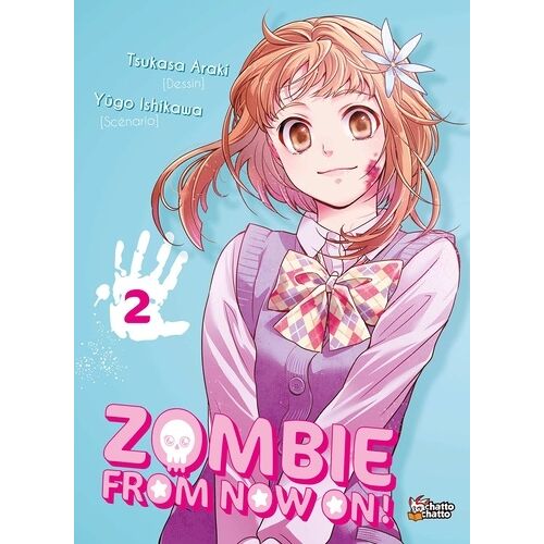 Zombie From Now On ! - Tome 2