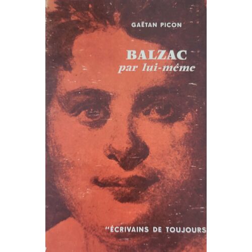 G.Picon-Balzac Par Lui-Même
