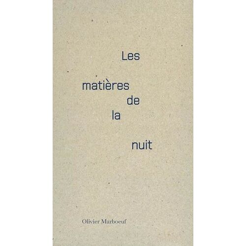 Les Matières De La Nuit