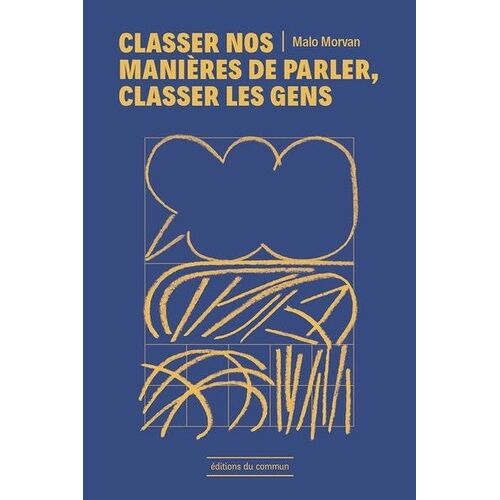 Classer Nos Manières De Parler, Classer Les Gens