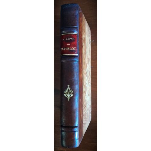Matelot De Pierre Loti, Édition 1932 Calmann Lévy Reliure Cuir