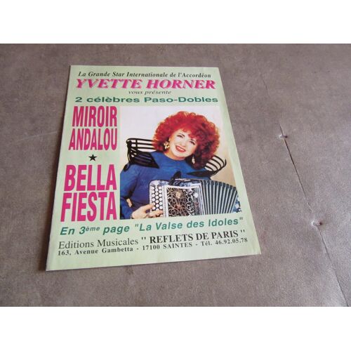 Yvette Horner 2 Celebres Paso Doble 1 Vals Miroir Andalou ; Bella Fiesta : La Valse Des Idoles Reflets De Paris