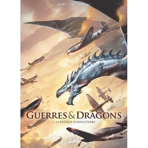 Guerres & Dragons - Tome 1 - La Bataille D'angleterre