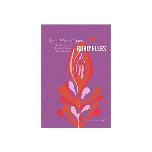 Les Femmes Dangers Bord'Elles