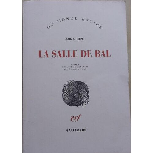 La Salle De Bal - Anna Hope